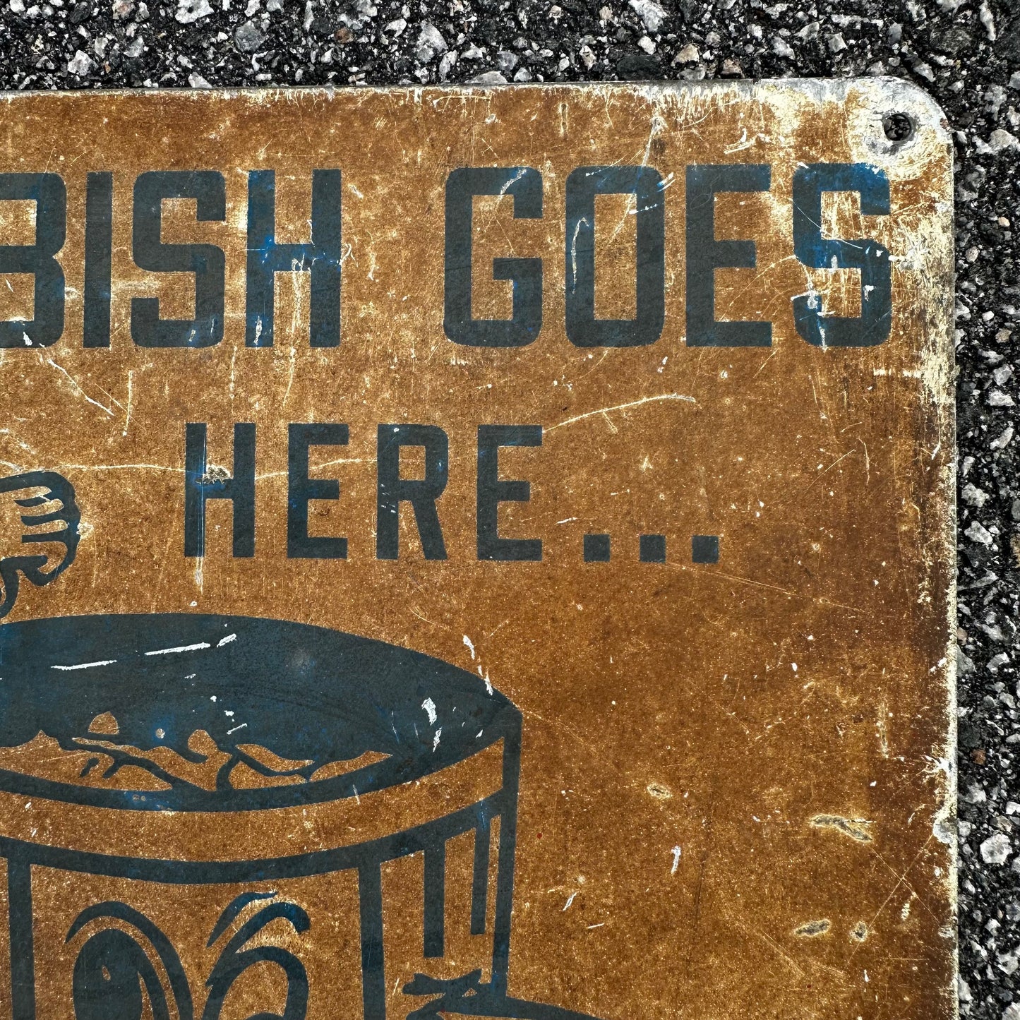 Rubbish Goes Here Vintage Trash Can Sign
