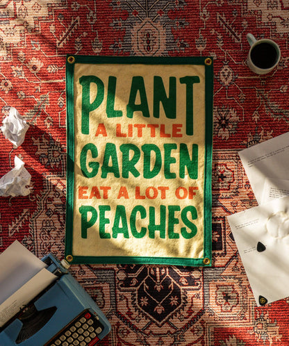 Plant A Little Garden Eat A Lot Of Peaches Camp Flag • John Prine