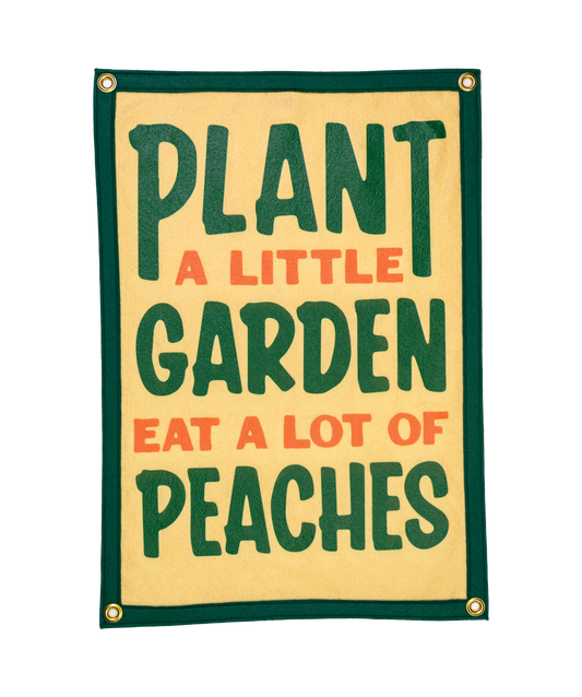 Plant A Little Garden Eat A Lot Of Peaches Camp Flag • John Prine