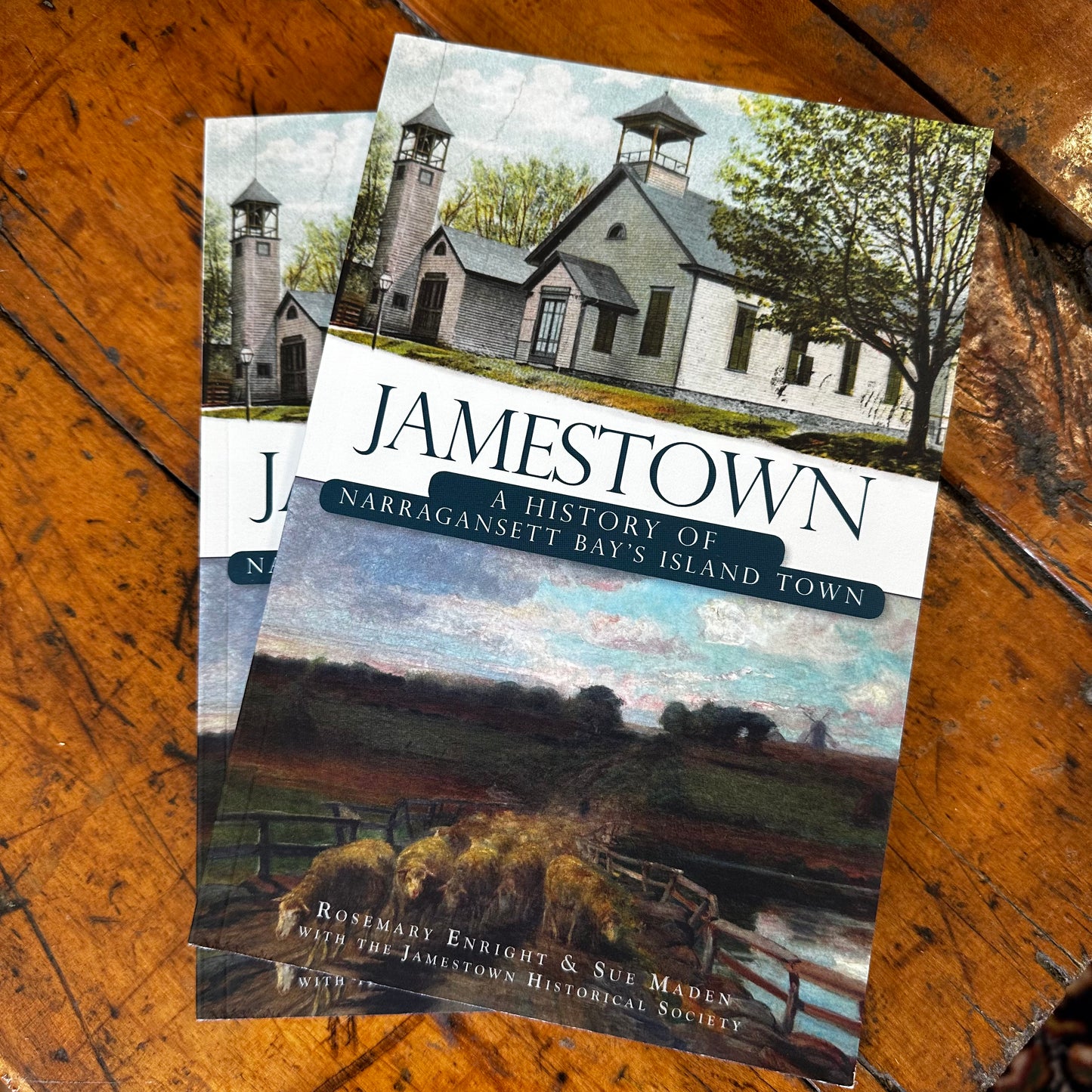 Jamestown: A History of Narragansett Bay’s Island Town by Sue Maden & Rosemary Enright